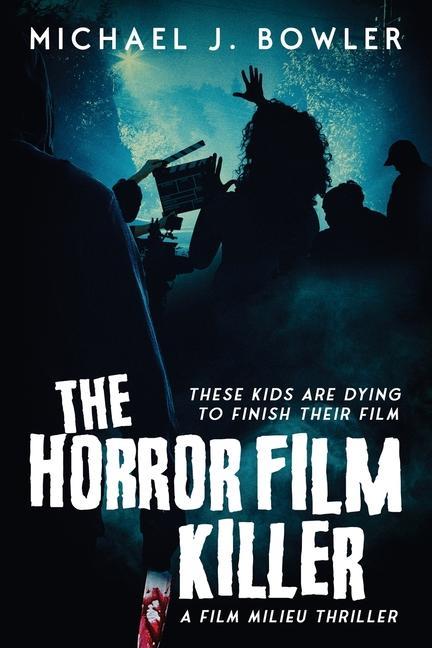 Книга Horror Film Killer MICHAEL BOWLER