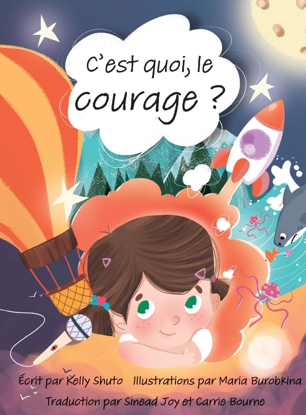 Kniha C'est quoi, le courage ? 