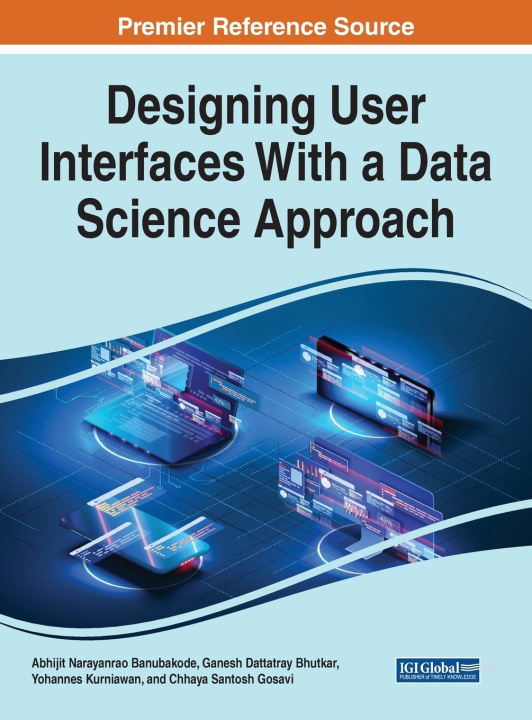 Knjiga Design of User Interfaces with a Data Science Approach BANUBAKODE  WAHAB  S