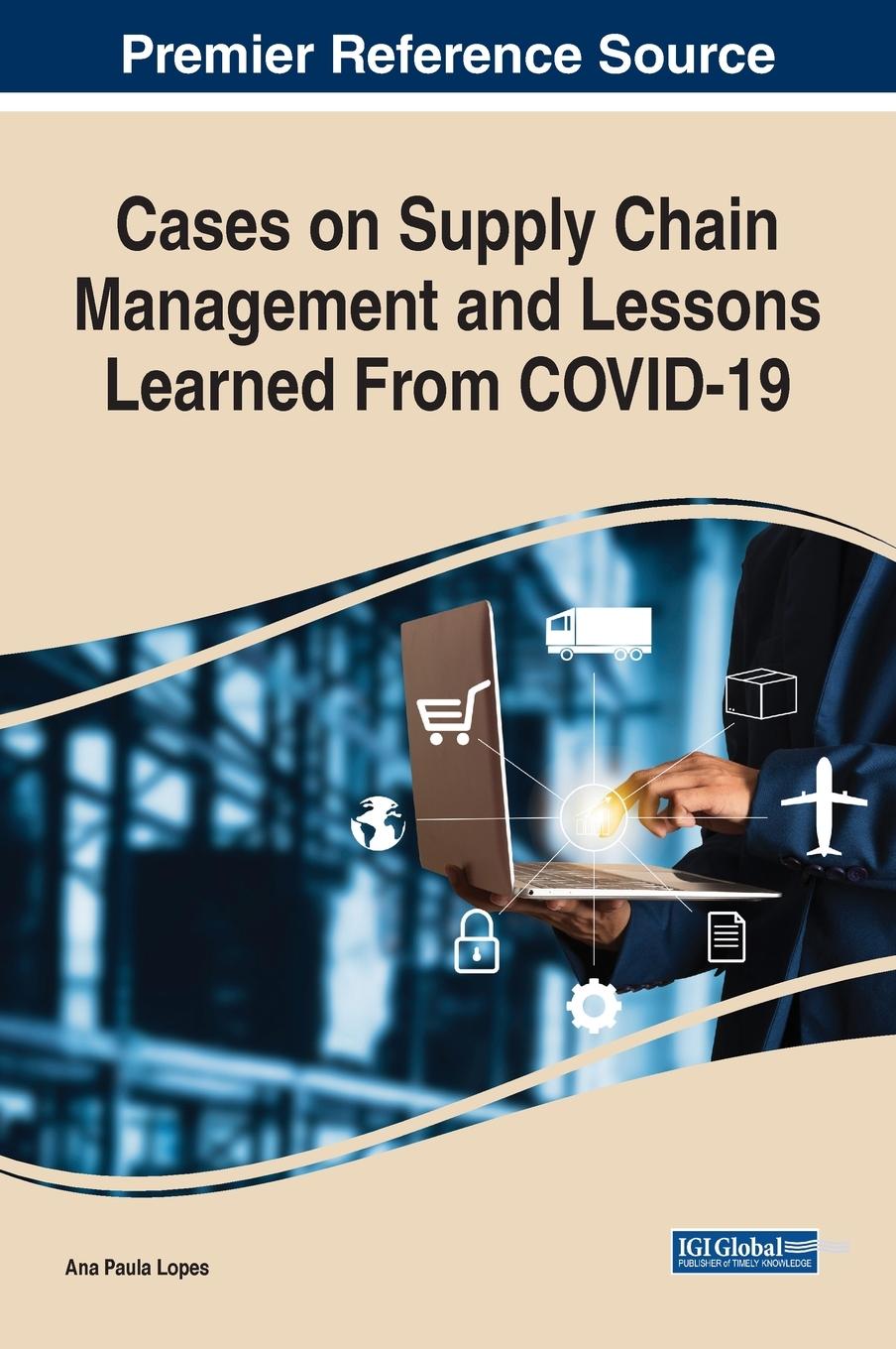 Carte Cases on Supply Chain Management and Lessons Learned From COVID-19 LOPES