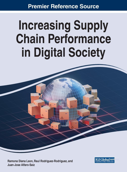 Knjiga Increasing Supply Chain Performance in Digital Society LEON  RODRIGUEZ   SA