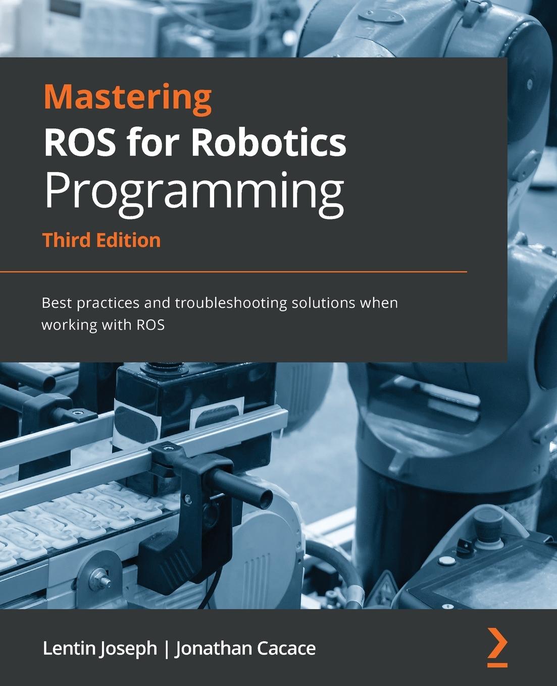 Könyv Mastering ROS for Robotics Programming Lentin Joseph