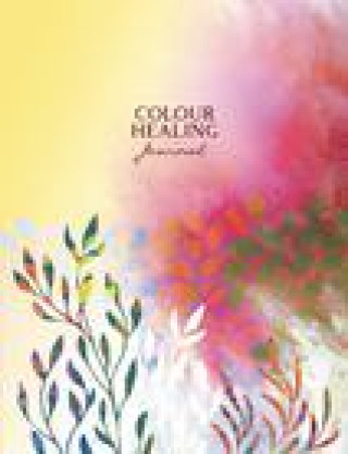Kniha Colour Healing Journal INNA SEGAL