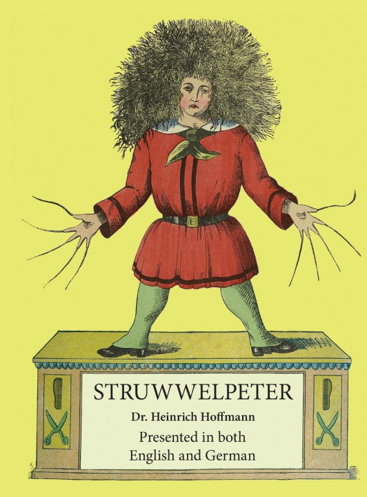 Kniha Struwwelpeter William C Even