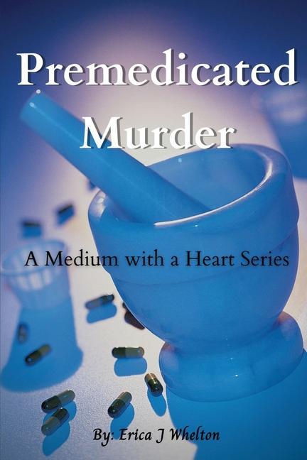 Buch Premedicated Murder ERICA J WHELTON