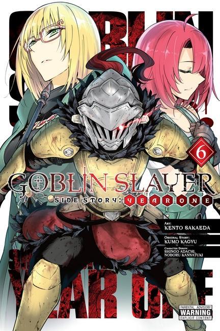 Kniha Goblin Slayer Side Story: Year One, Vol. 6 (manga) Kumo Kagyu