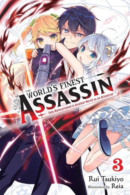 Carte World's Finest Assassin Gets Reincarnated in Another World as an Aristocrat, Vol. 4 LN Rui Tsukiyo