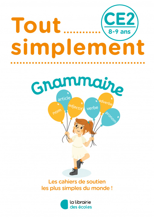 Kniha Tout simplement - Grammaire CE2 Laffargue