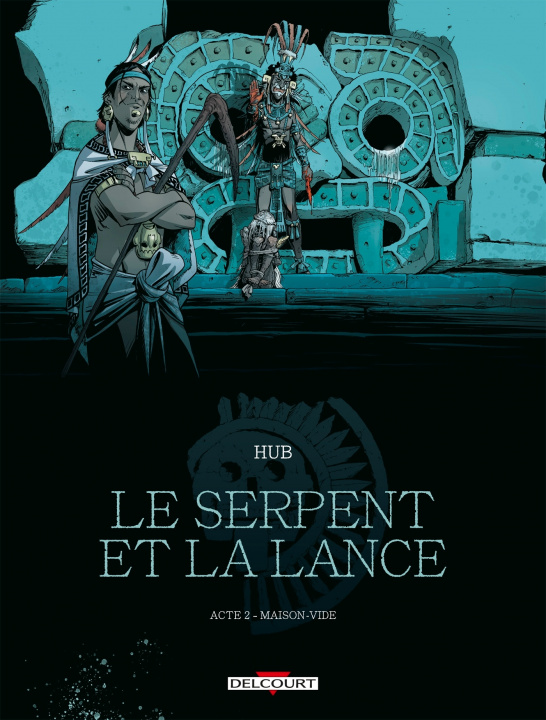 Könyv Le Serpent et la Lance - Acte 2 