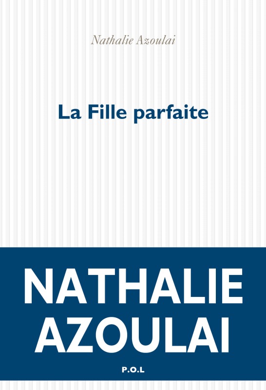 Kniha La Fille parfaite NATHALIE AZOULAI