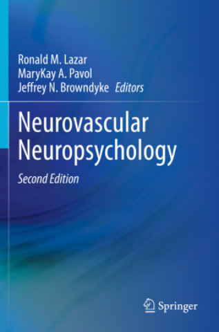 Kniha Neurovascular Neuropsychology Jeffrey N. Browndyke