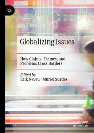 Knjiga Globalizing Issues Erik Neveu