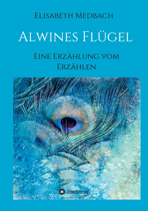 Knjiga Alwines Flügel Elisabeth Medbach