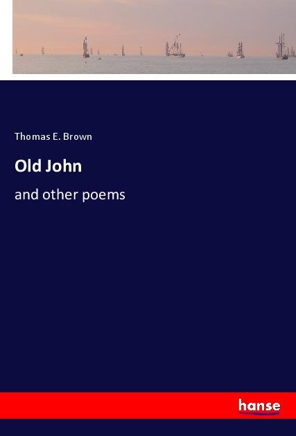 Buch Old John Thomas E. Brown