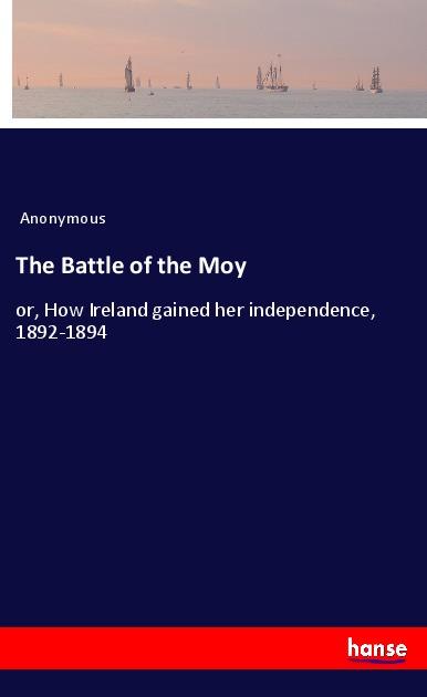 Buch Battle of the Moy Anonymous