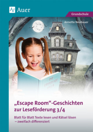 Kniha Escape-Room-Geschichten zur Leseförderung 3/4 