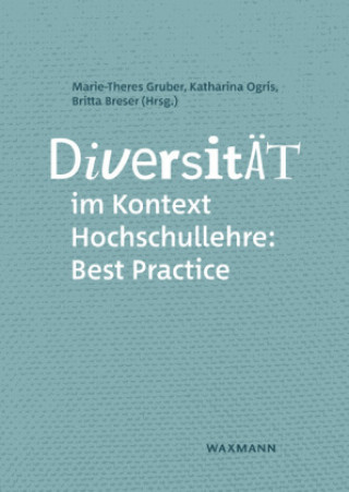 Carte Diversität im Kontext Hochschullehre: Best Practice Katharina Ogris