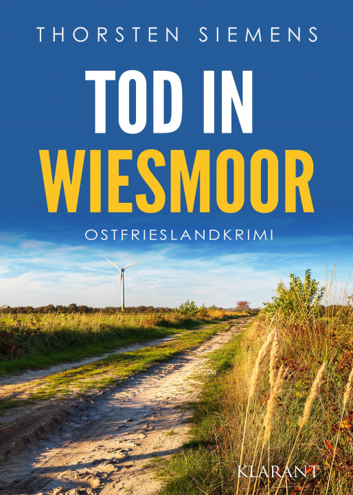 Buch Tod in Wiesmoor. Ostfrieslandkrimi 