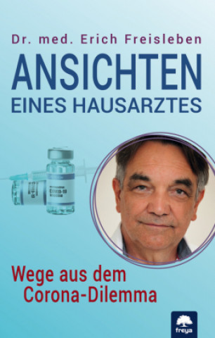 Książka Ansichten eines Hausarztes Erich Freisleben