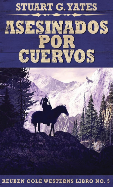 Book Asesinados Por Cuervos Stuart G. Yates