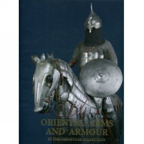 Könyv Oriental Arms and Armour in the Hermitage Collection Vsevolod Obratzsov