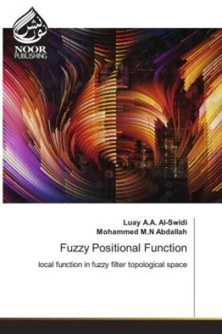 Knjiga Fuzzy Positional Function Mohammed M. N Abdallah