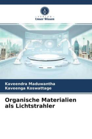 Carte Organische Materialien als Lichtstrahler Kaveenga Koswattage
