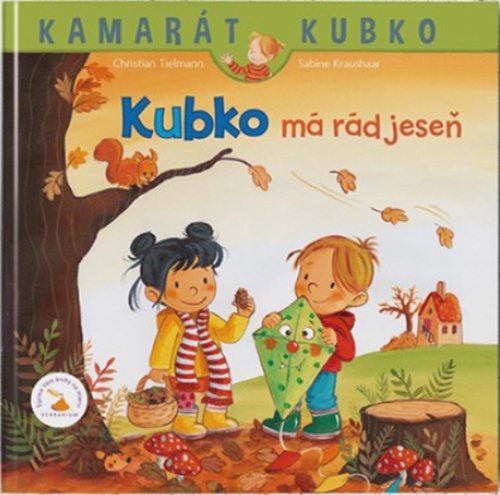 Kniha Kamarát Kubko 18 - Kubko má rád jeseň Christian Tielmann