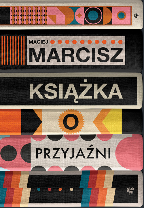 Kniha Książka o przyjaźni Maciej Marcisz