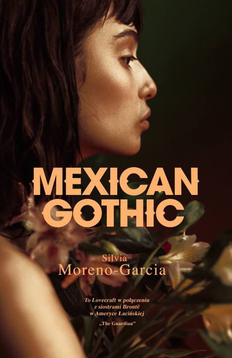Carte Mexican Gothic Silvia Moreno-Garcia