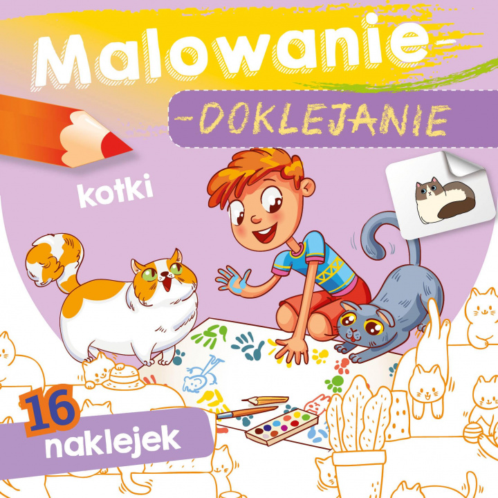Knjiga Kotki. Malowanie-doklejanie Opracowanie zbiorowe