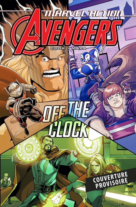 Carte Marvel Action - Avengers T05 : Journée de repos ? 