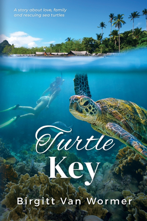Knjiga Turtle Key Birgitt Andrea Van Wormer