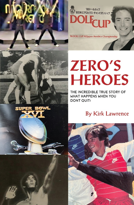 Knjiga Zero's Heroes Kirk Lawrence
