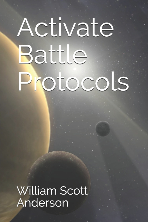 Knjiga Activate Battle Protocols Anderson William Scott Anderson