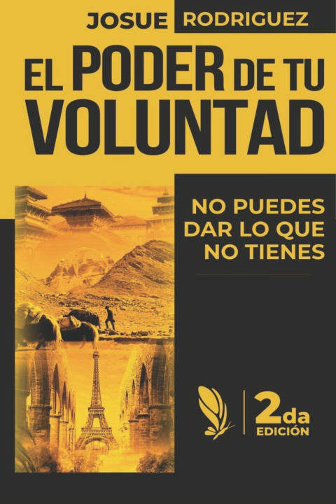 Libro Poder de tu Voluntad 2da Edicion Josue Rodriguez