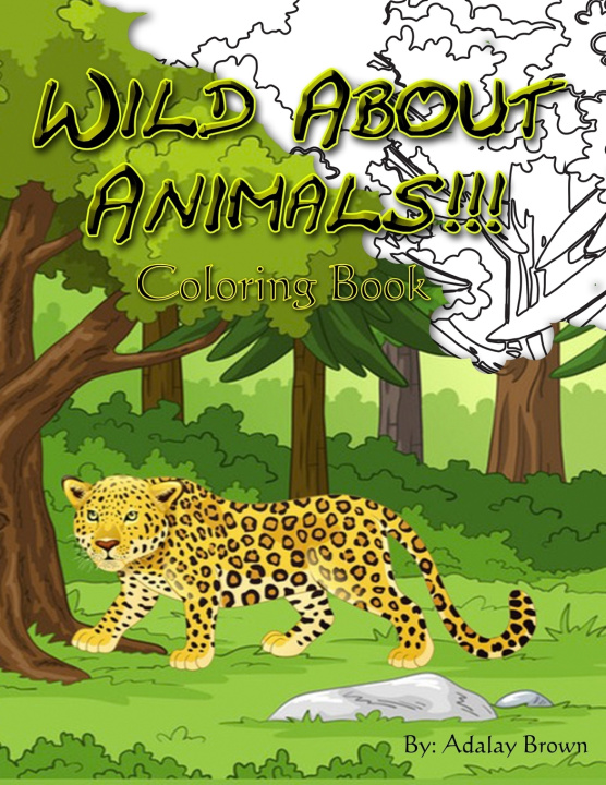 Knjiga Wild About Animals! Brown Adalay Brown