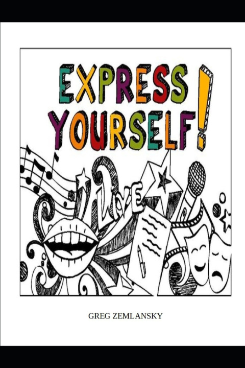 Knjiga Express Yourself Greg Zemlansky