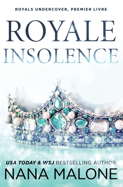Knjiga Royale Insolence Nana Malone