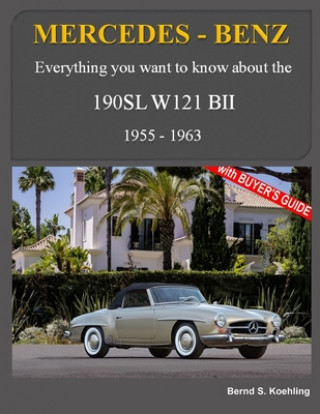 Kniha Mercedes-Benz, The SL story, The 190SL Bernd S Koehling