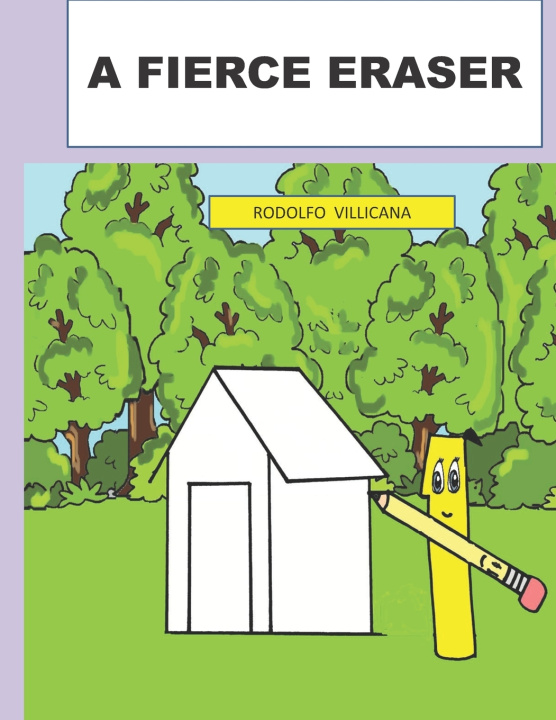 Book Fierce Eraser Rodolfo Villicana