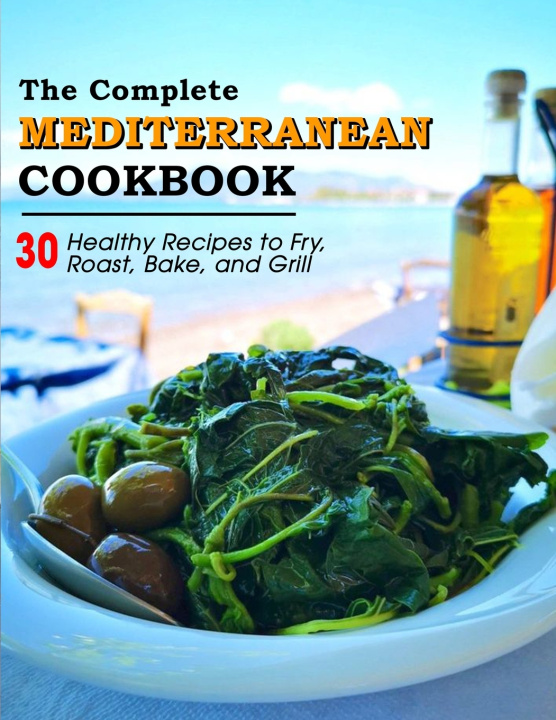 Book Complete Mediterranean Cookbook Marilie Schiller