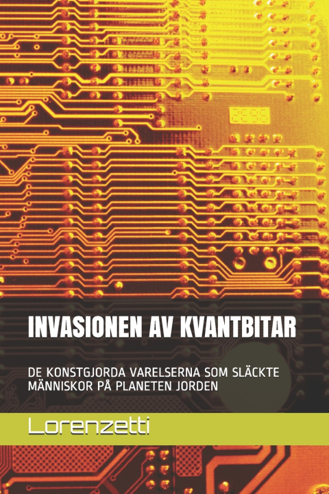 Carte Invasionen AV Kvantbitar Lorenzetti