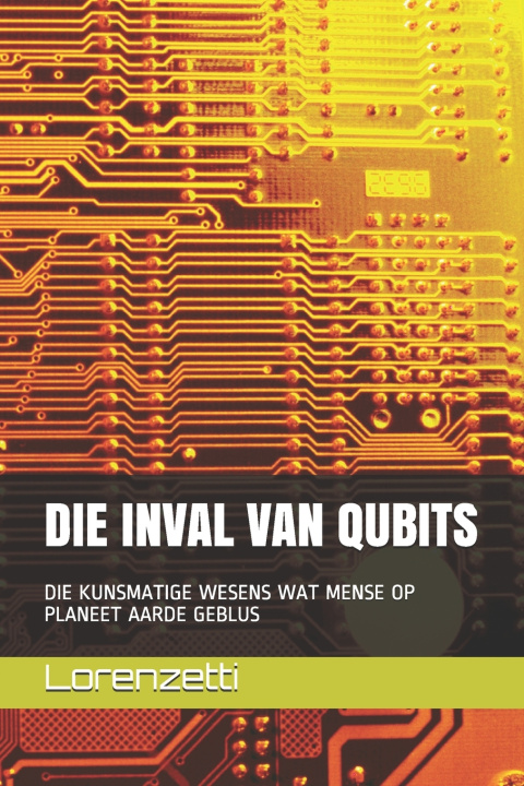 Knjiga Die Inval Van Qubits Lorenzetti