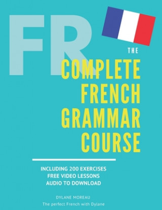 Carte Complete French Grammar Course Moreau Dylane Moreau