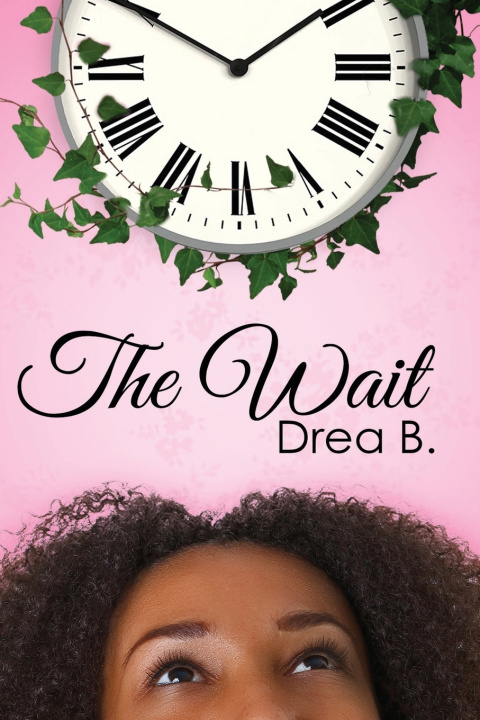 Knjiga Wait B. Drea B.