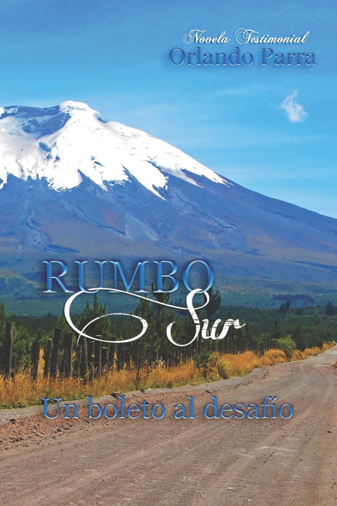 Boek Rumbo sur Parra Ramos Orlando Parra Ramos