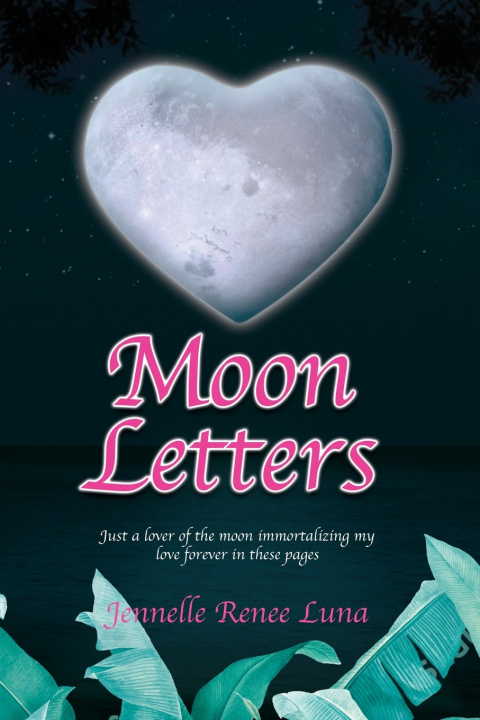 Knjiga Moon Letters Luna Jennelle Renee Luna