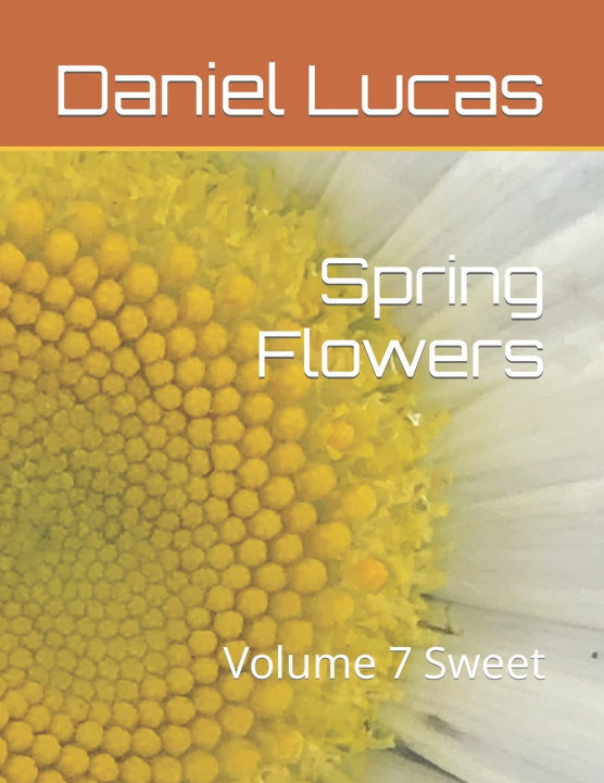 Knjiga Spring Flowers Lucas Daniel Lucas