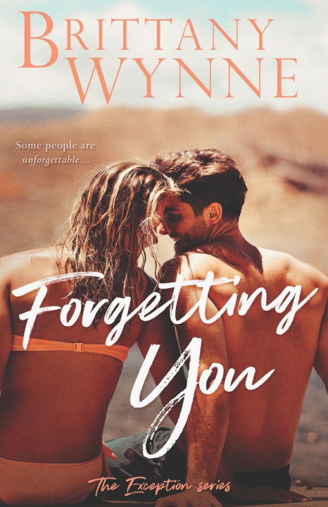 Knjiga Forgetting You Wynne Brittany Wynne